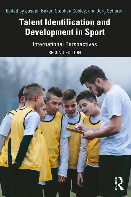 Talent Identification and Development in Sport: International Perspectives - Paperback
