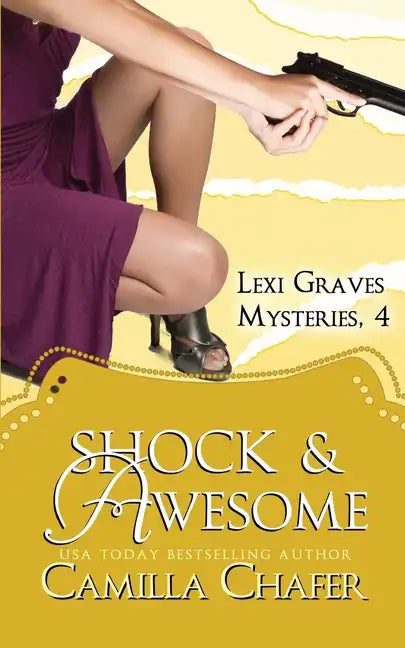 Shock and Awesome (Lexi Graves Mysteries, 4) - Paperback