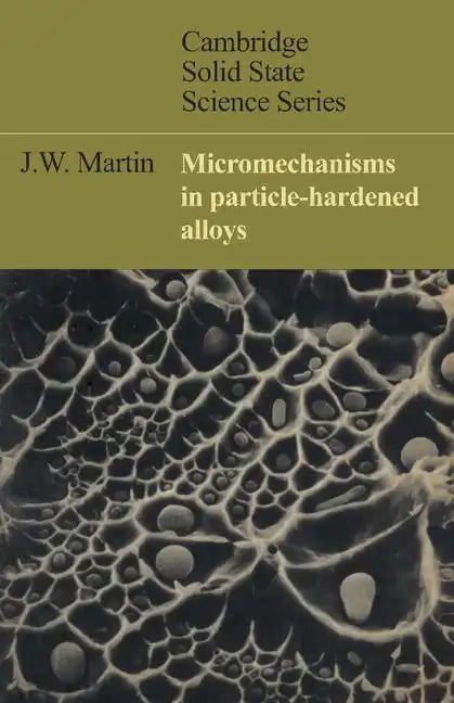 Micromechanisms in Particle-Hardened Alloys - Paperback