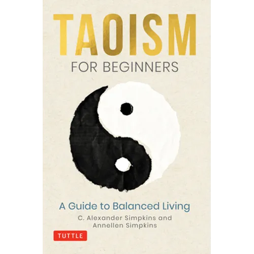 Taoism for Beginners: A Guide to Balanced Living - Hardcover