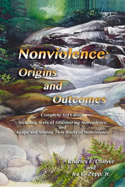 Nonviolence: Origins and Outcomes - Paperback