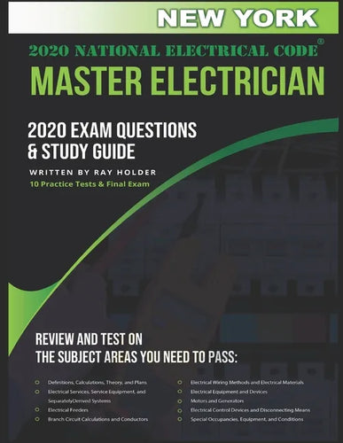 New York 2020 Master Electrician Exam Questions and Study Guide: 400+ Questions for study on the 2020 National Electrical Code - Paperback