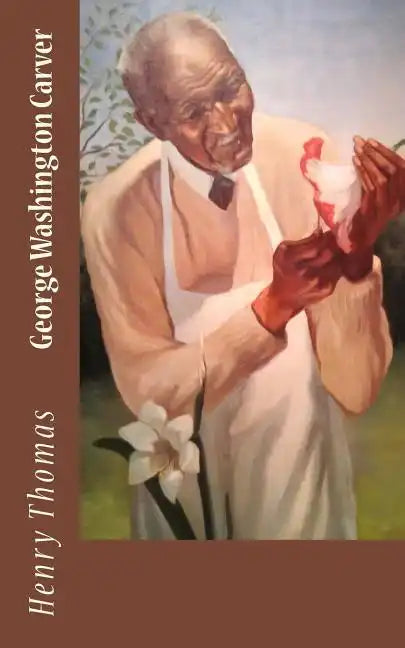 George Washington Carver - Paperback