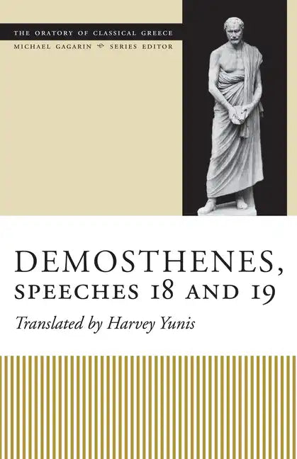 Demosthenes, Speeches 18 and 19 - Paperback