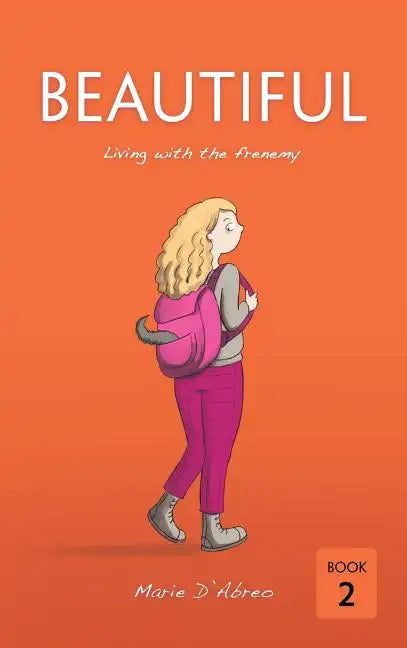 Beautiful: Living with the frenemy - Hardcover