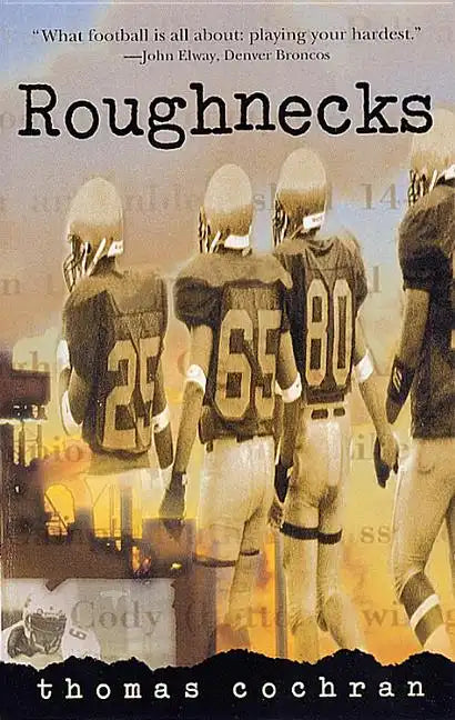 Roughnecks - Paperback