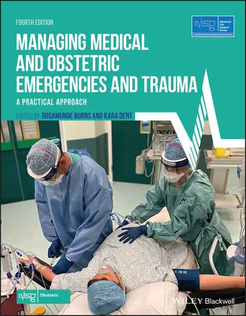 Managing Medical and Obstetric Emergencies and Trauma: A Practical Approach - Paperback