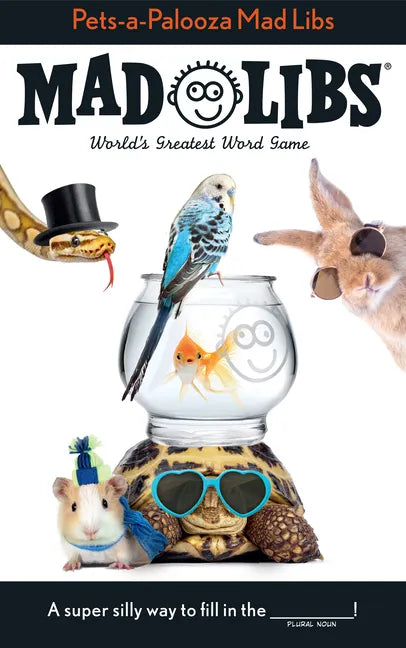 Pets-A-Palooza Mad Libs: World's Greatest Word Game - Paperback