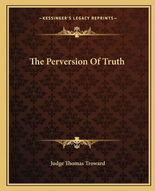The Perversion of Truth - Paperback