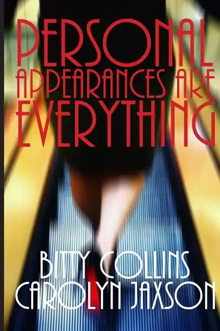 Personal Appearances Are Everything - Paperback