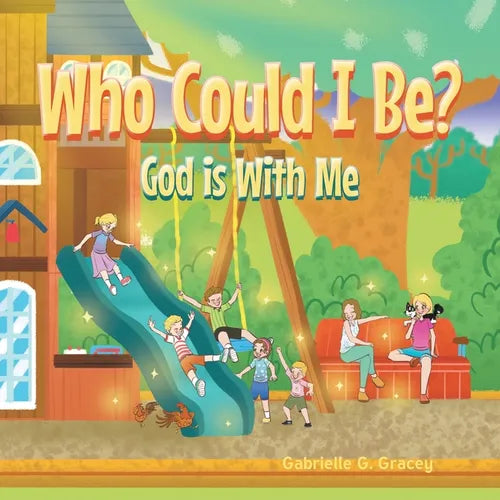Who Could I Be? God Is with Me - Paperback