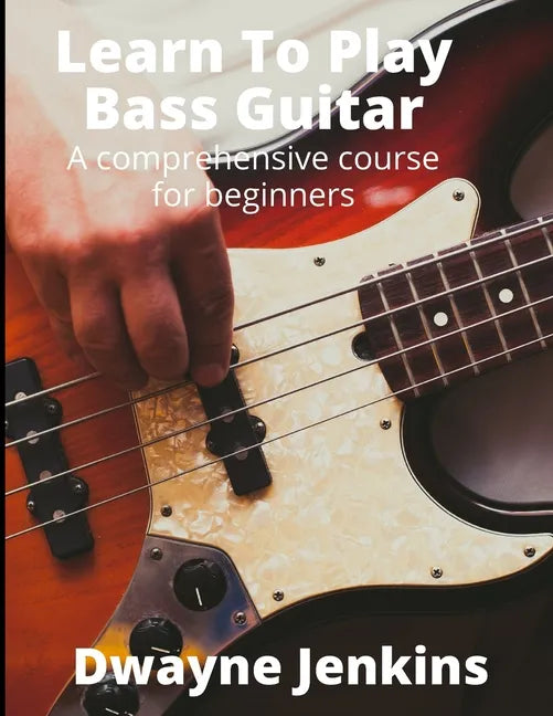Learn To Play Bass Guitar - Paperback
