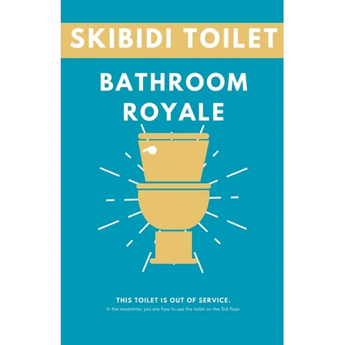 Skibidi Toilet: Bathroom Royale - Paperback