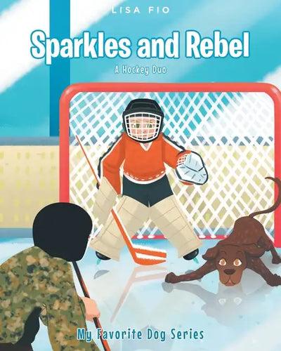 Sparkles and Rebel: A Hockey Duo - Paperback