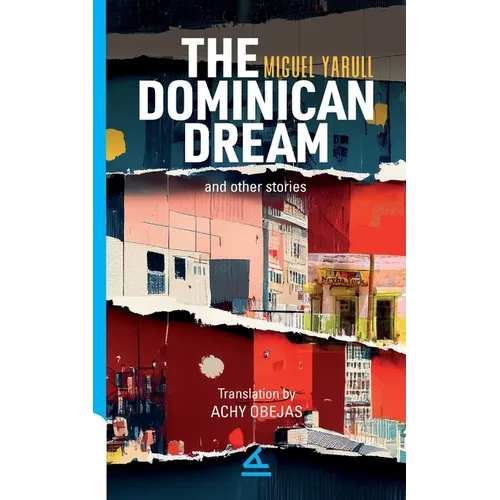 The Dominican Dream and other stories - Paperback