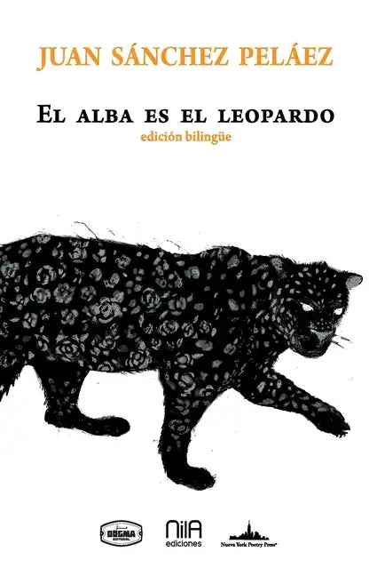 El alba es el leopardo: Bilingual edition - Paperback