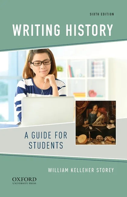 Writing History: A Guide for Students - Paperback