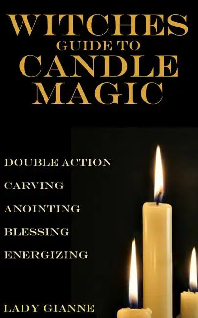Witches Guide to Candle Magic - Paperback