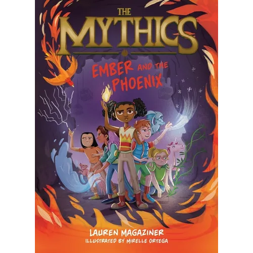 The Mythics #4: Ember and the Phoenix - Paperback