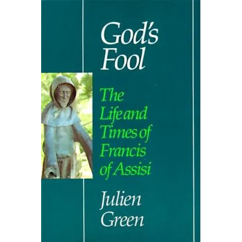 God's Fool: The Life of Francis of Assisi - Paperback