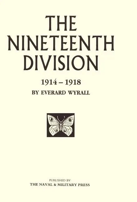 Nineteenth Division 1914-1918 - Hardcover