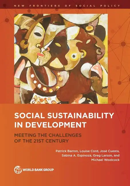 Social Sustainability in Development: Meeting the Challenges of the 21st Century - Paperback