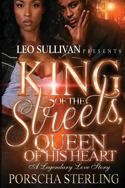 King of the Streets, Queen of His Heart: A Legendary Love Story - Paperback