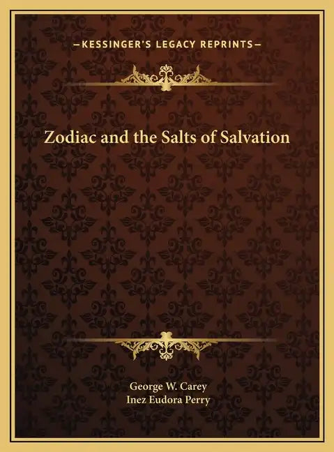 Zodiac and the Salts of Salvation - Hardcover