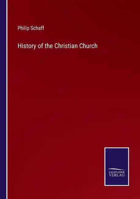 History of the Christian Church - Paperback