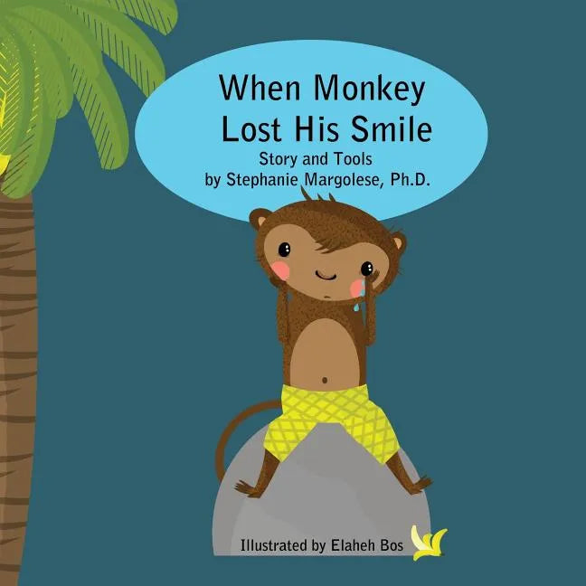 When Monkey Lost His Smile - Paperback