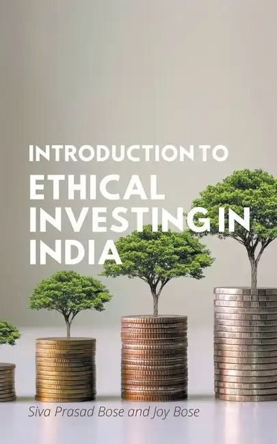 Introduction to Ethical Investing in India - Paperback