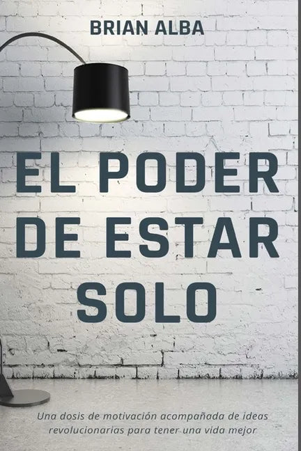 El Poder de Estar Solo - Paperback