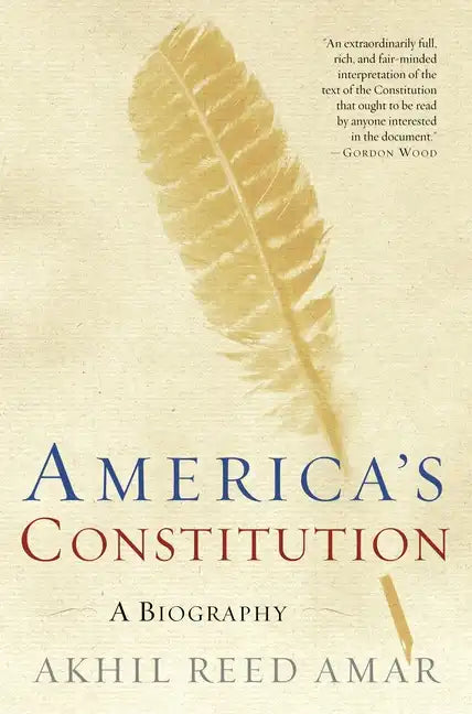 America's Constitution: A Biography - Paperback