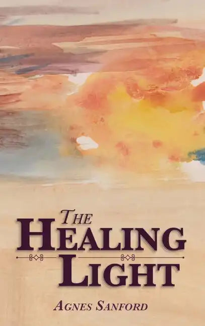 The Healing Light - Hardcover