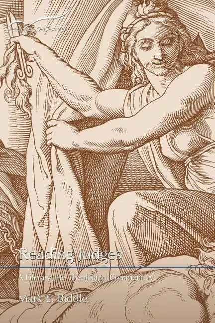 Reading Judges: A Literary and Theological Commentary - Paperback