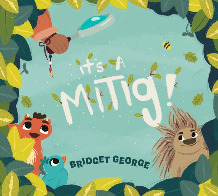 It's a Mitig! - Hardcover