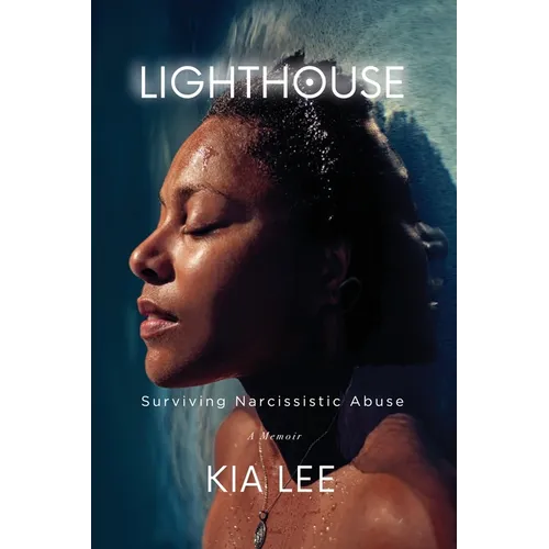Lighthouse: Surviving Narcissistic Abuse - Paperback