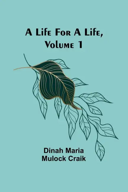 A Life for a Life, Volume 1 - Paperback