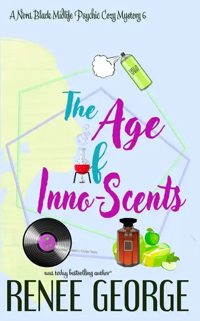 The Age of Inno-Scents: A Paranormal Women's Fiction Novel - Paperback