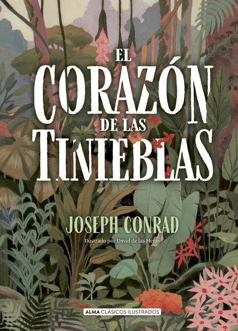 El Corazón de Las Tinieblas - Hardcover