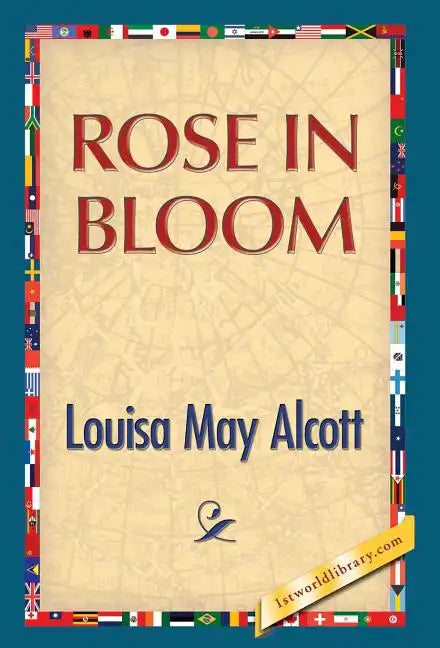Rose in Bloom - Hardcover