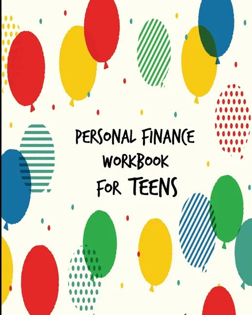 Personal Finance Workbook for Teens - Paperback