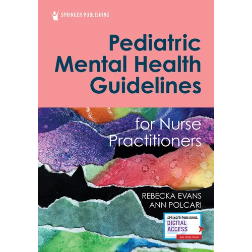 Pediatric Mental Health Guidelines for Nurse Practitioners - Paperback