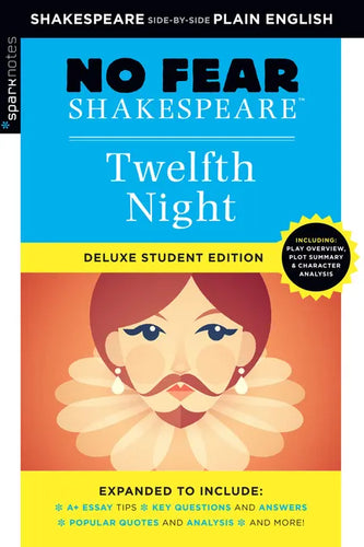 Twelfth Night: No Fear Shakespeare Deluxe Student Edition: Volume 10 - Paperback