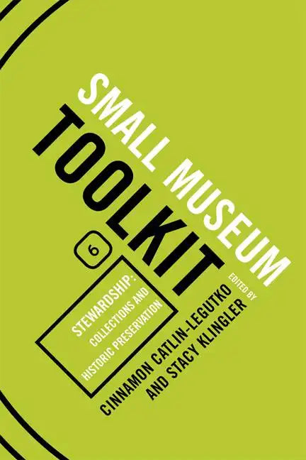 Stewardship: Collections and Historic Preservation - Paperback