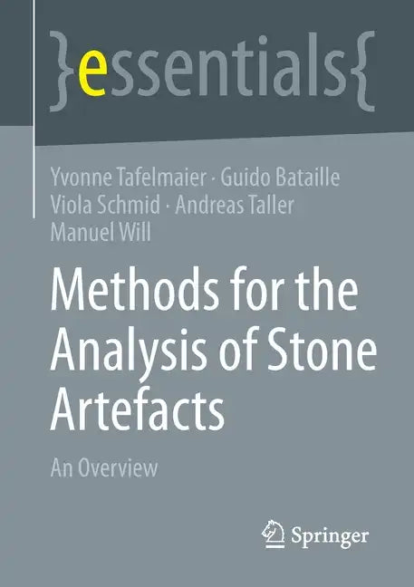 Methods for the Analysis of Stone Artefacts: An Overview - Paperback