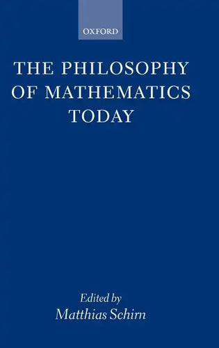 The Philosophy of Mathematics Today - Hardcover