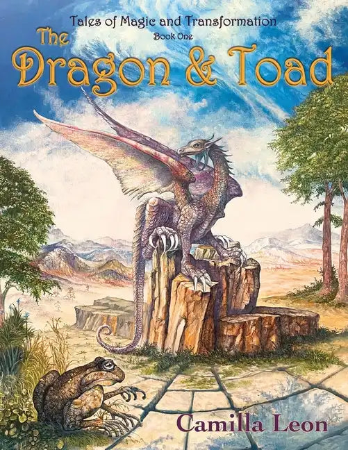 The Dragon & Toad: Tales of Magic and Transformation - Paperback