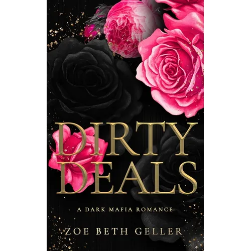 Dirty Deals A Dark Mafia Romance - Paperback