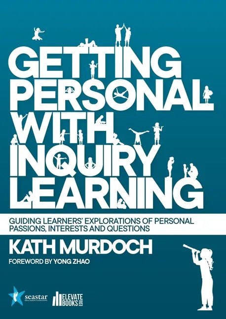 Getting Personal with Inquiry Learning - Paperback